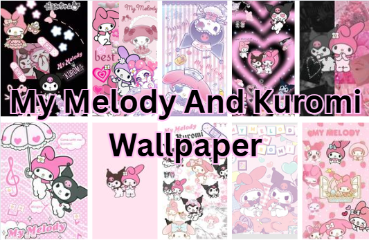 my melody and kuromi wallpaper